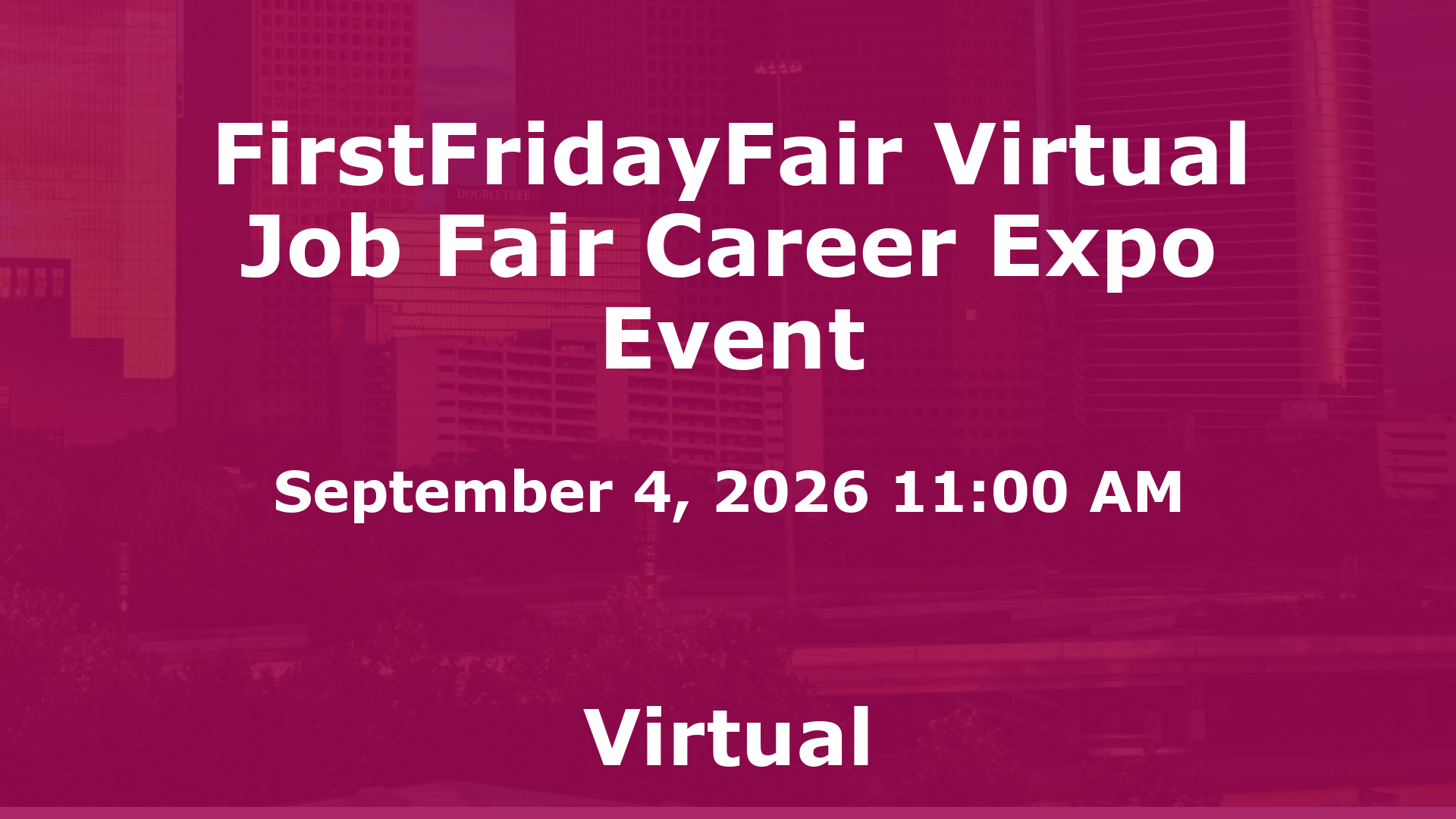 FirstFridayFair Virtual Job Fair Career Expo Event event image